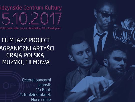 Film Jazz Project w Kwidzynie