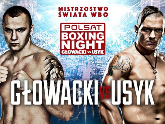  Głowacki vs Usyk - wyjątkowe bokserskie wydarzenie Polsat Boxing Night w Vectrze w systemie pay-per-view
