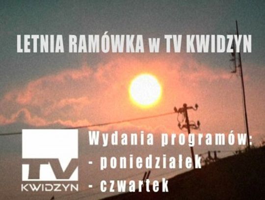 Lato w TV Kwidzyn